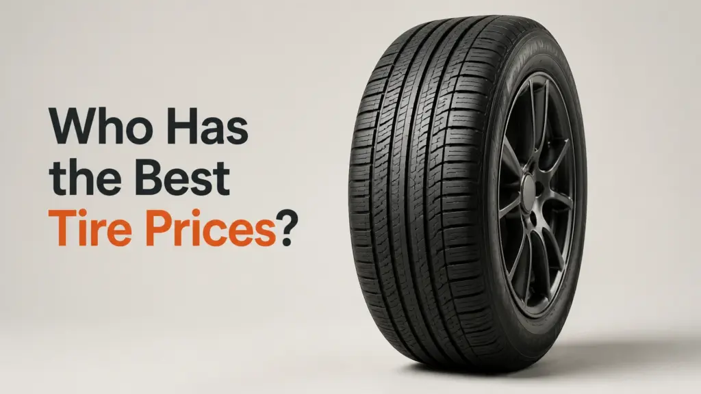 Who Has the Best Tire Prices?