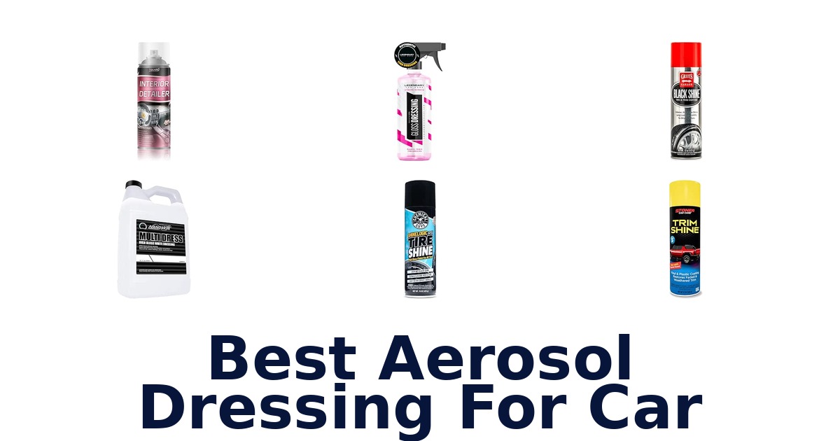 Best Aerosol Dressing For Car