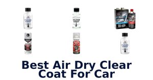Best Air Dry Clear Coat For Car