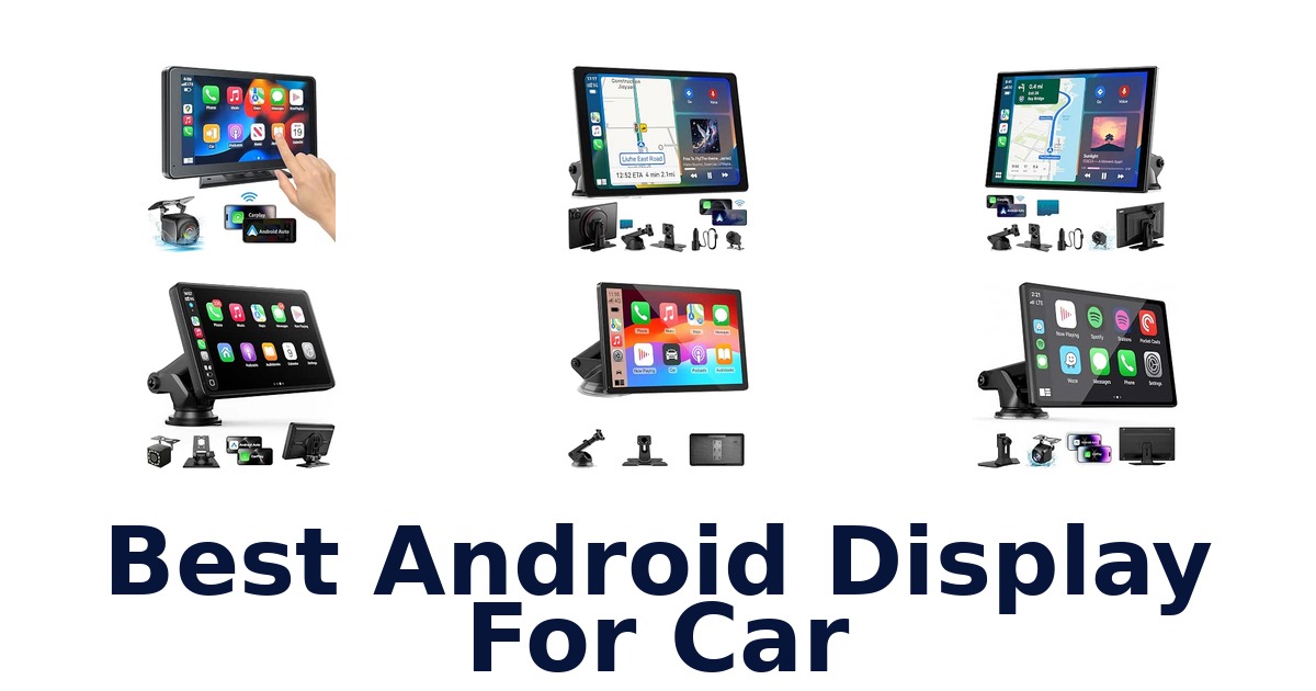 Best Android Display For Car