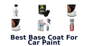 Best Base Coat For Car Paint