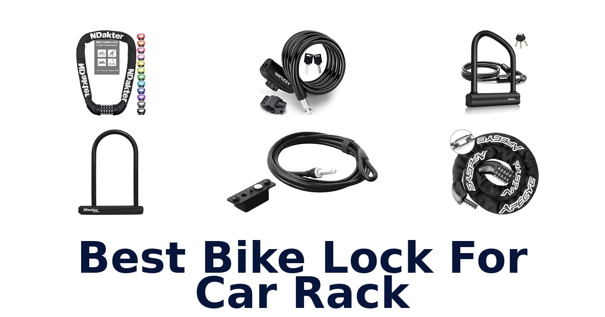 Best Bike Lock For Car Rack