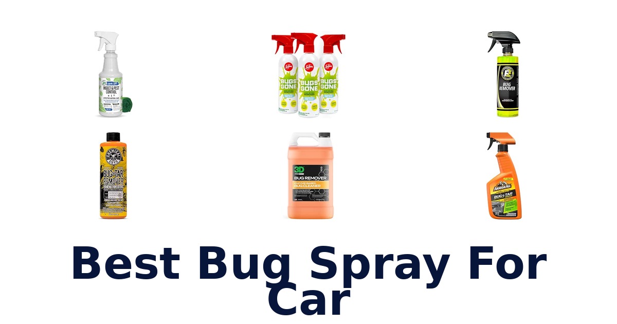 Best Bug Spray For Car