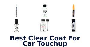 Best Clear Coat For Car Touchup