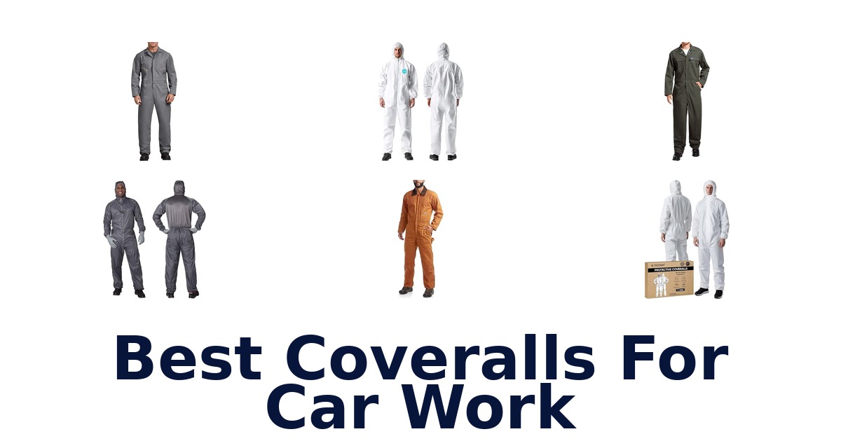 Best Coveralls For Car Work