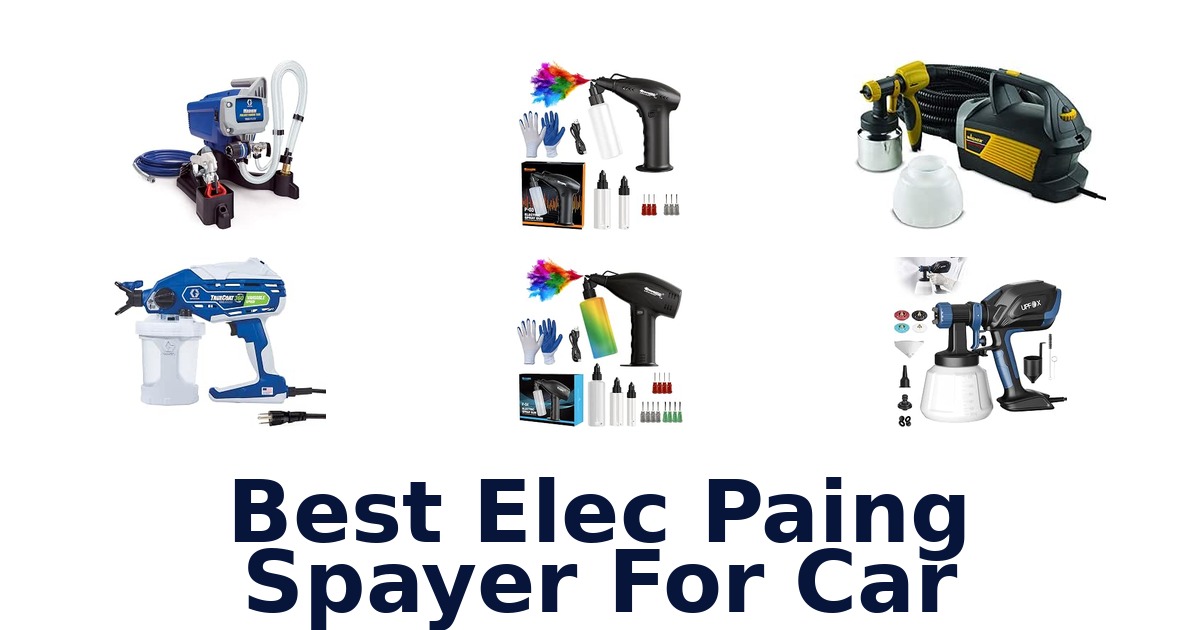 Best Elec Paing Spayer For Car