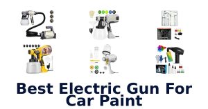 Best Electric Gun For Car Paint