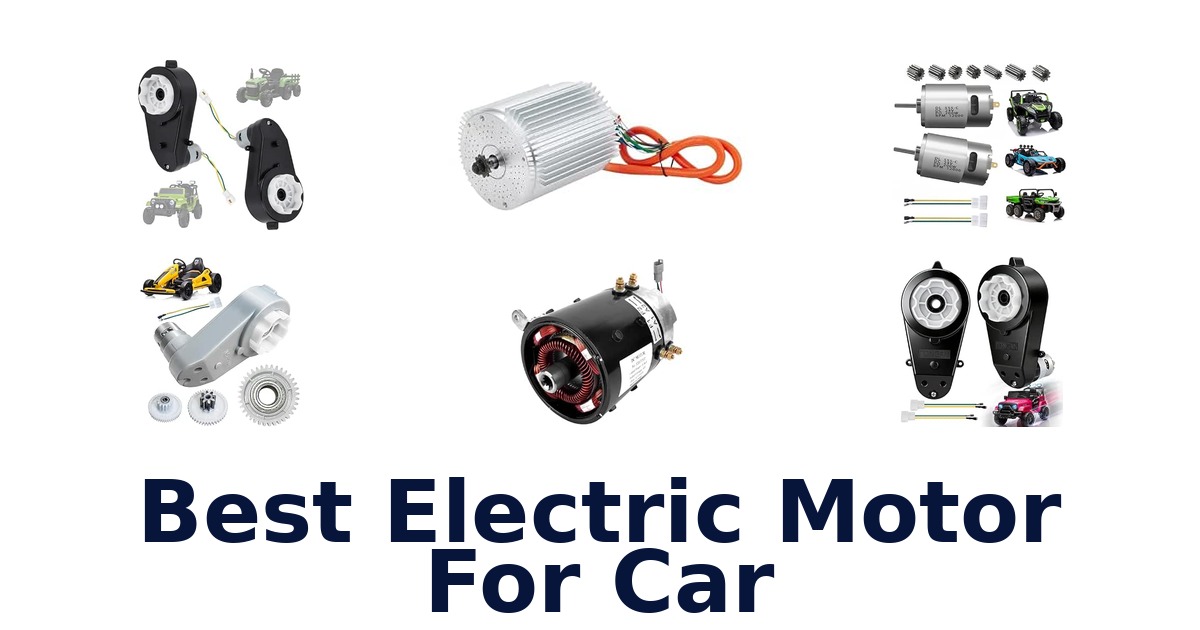 Best Electric Motor For Car