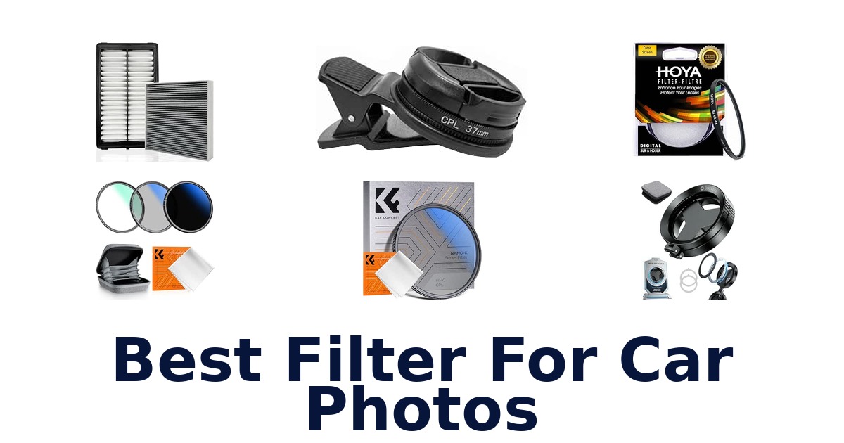 Best Filter For Car Photos
