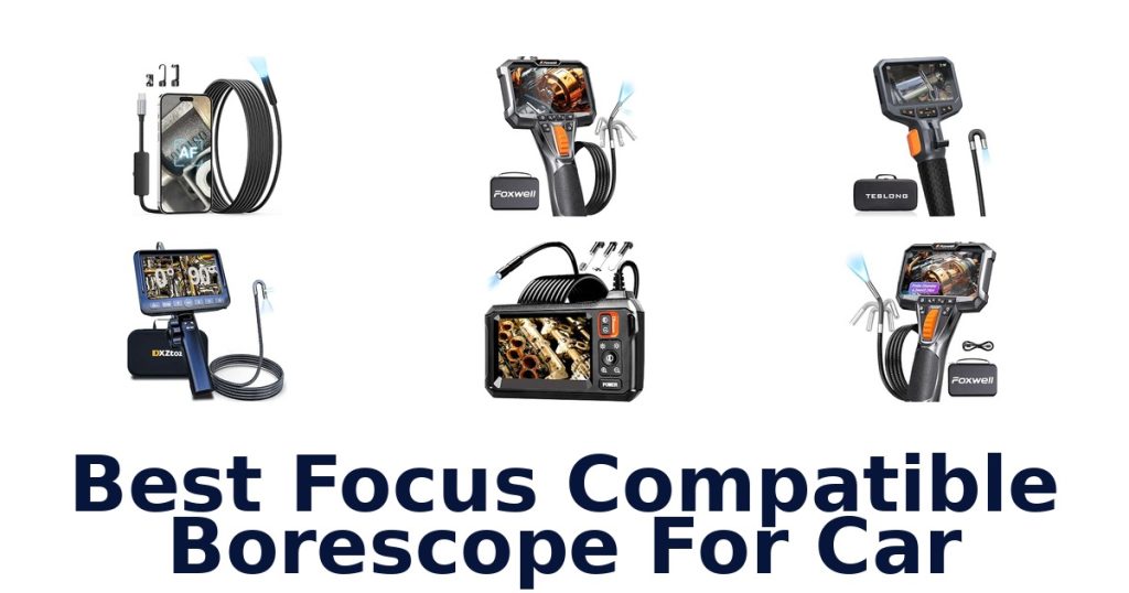 Best Focus Compatible Borescope For Car