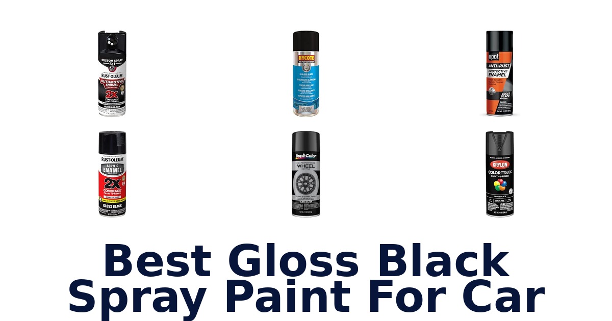 Best Gloss Black Spray Paint For Car