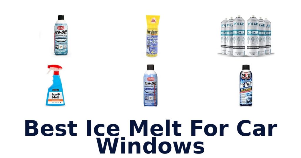 Best Ice Melt For Car Windows