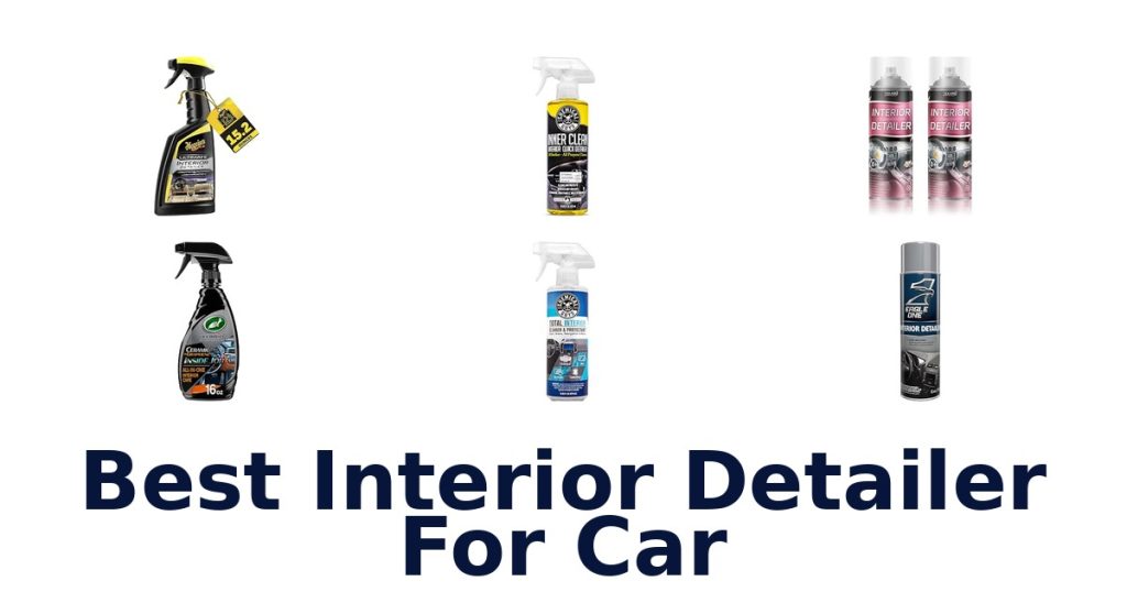 Best Interior Detailer For Car