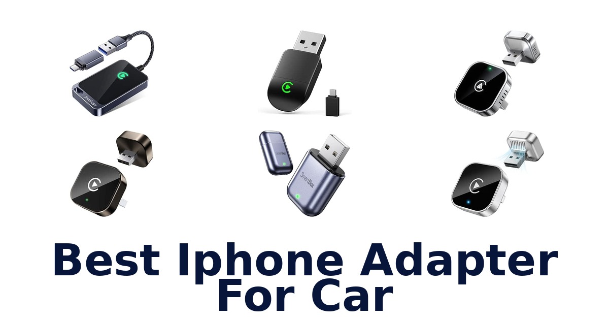 Best iPhone Adapter For Car