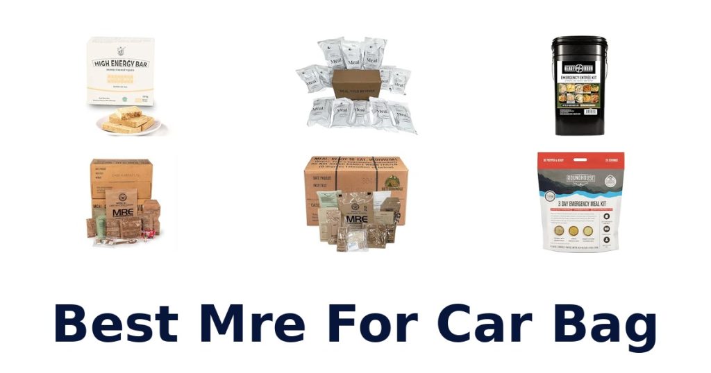 Best Mre For Car Bag