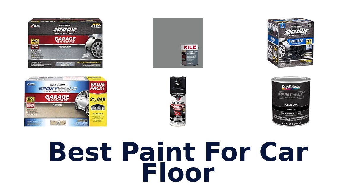Best Paint For Car Floor