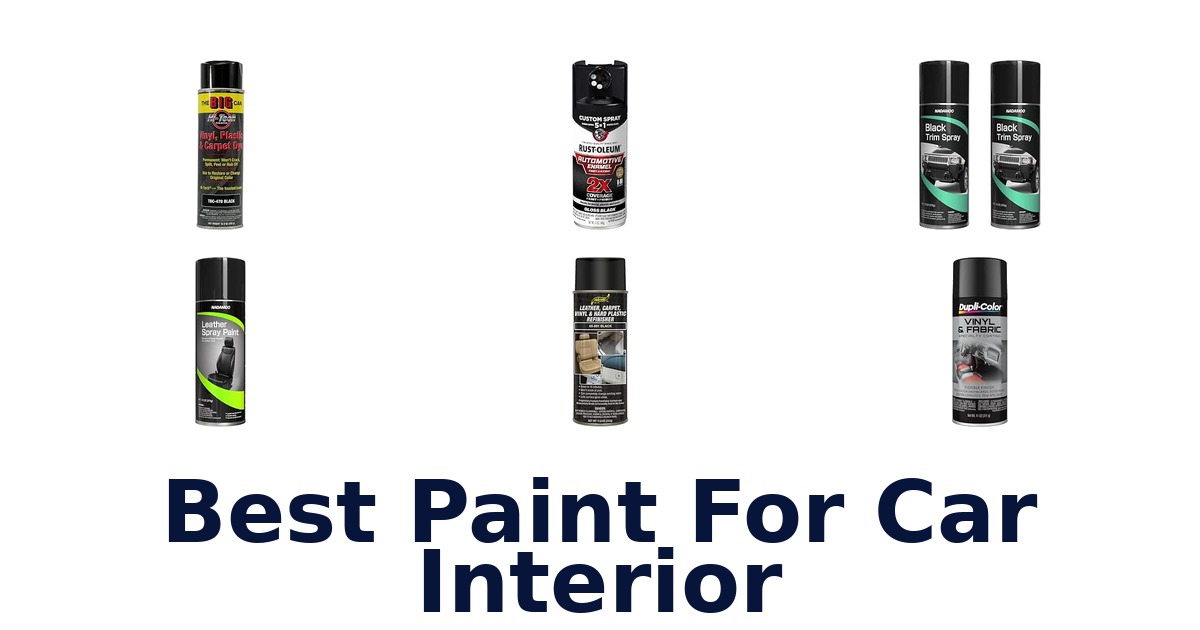 Best Paint For Car Interior