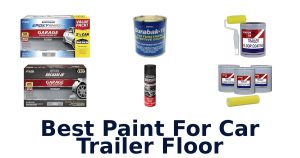Best Paint For Car Trailer Floor