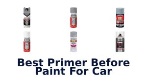 Best Primer Before Paint For Car