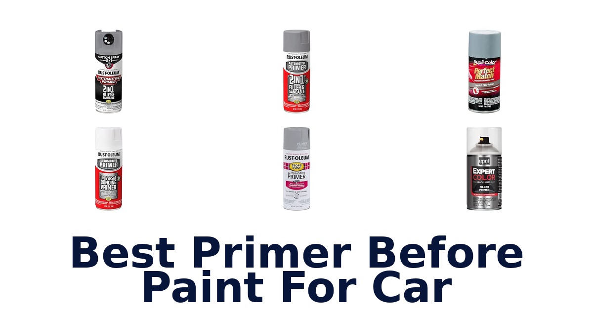 Best Primer Before Paint For Car