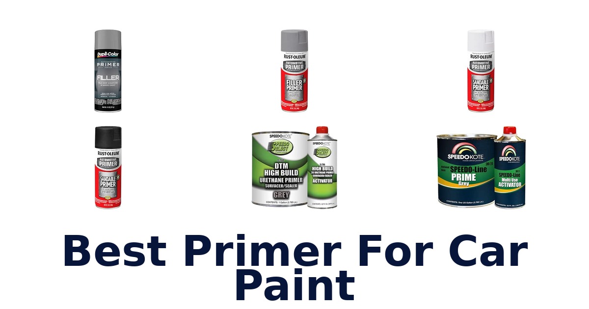Best Primer For Car Paint