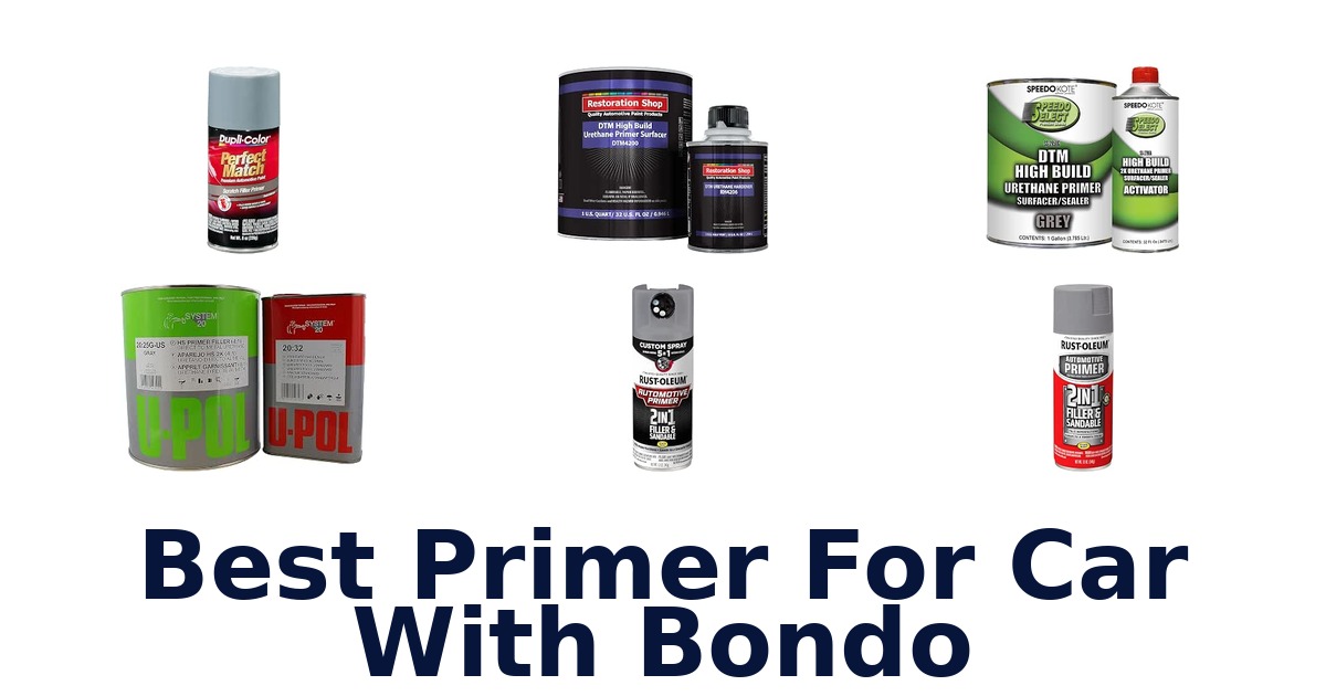 Best Primer For Car With Bondo