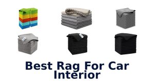 Best Rag For Car Interior