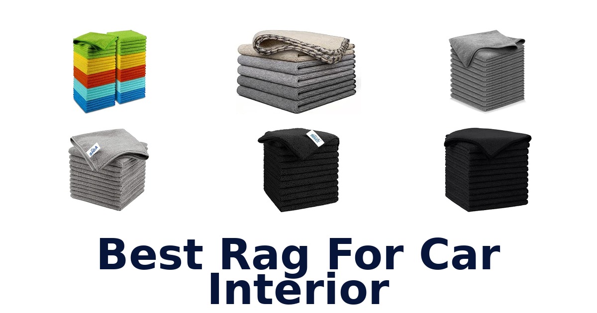 Best Rag For Car Interior