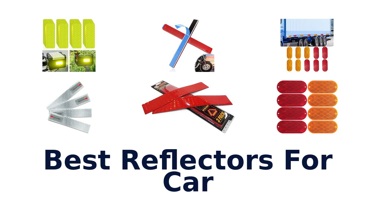 Best Reflectors For Car