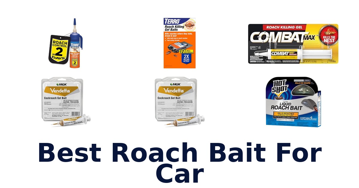 Best Roach Bait For Car
