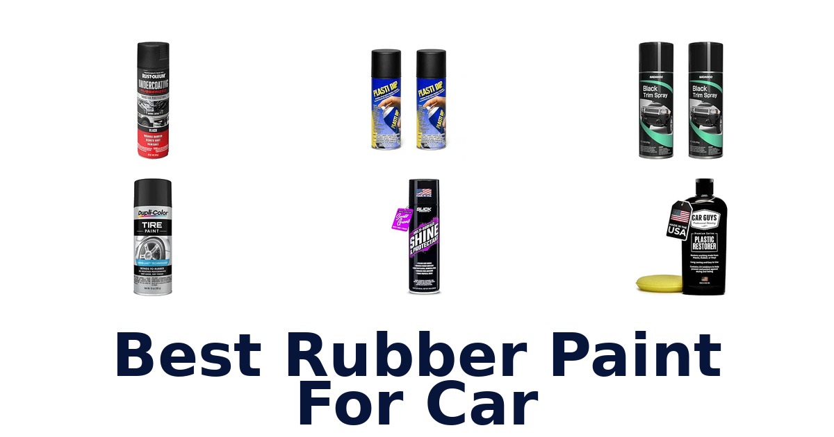 Best Rubber Paint For Car