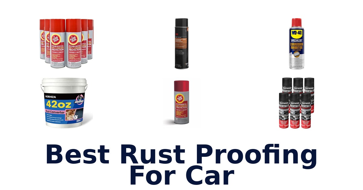 Best Rust Proofing For Car