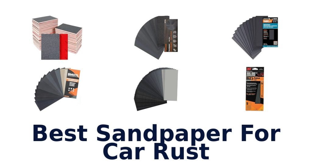 Best Sandpaper For Car Rust