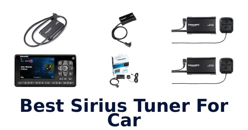 Best Sirius Tuner For Car
