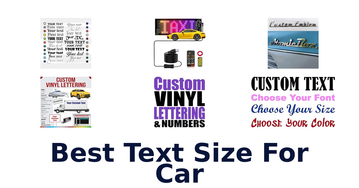 Best Text Size For Car