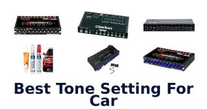 Best Tone Setting For Car