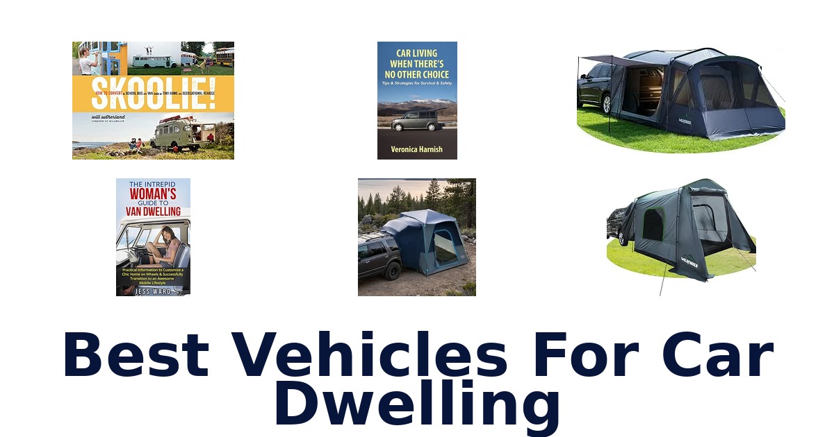 Best Vehicles For Car Dwelling