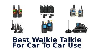 Best Walkie Talkie For Car To Car Use
