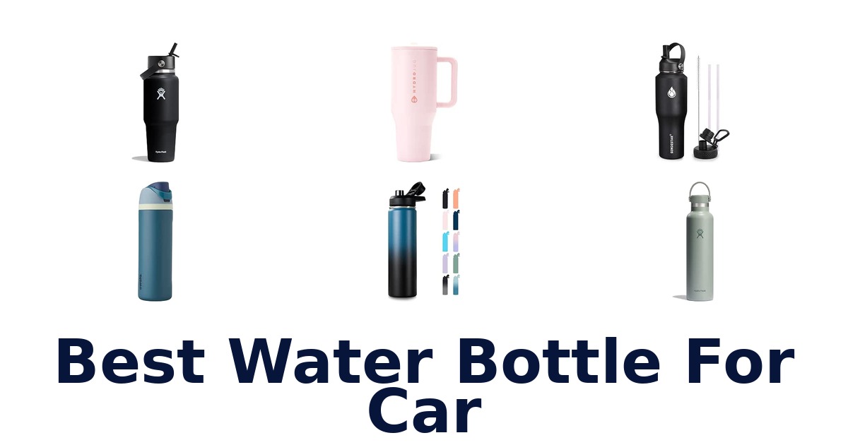 Best Water Bottle For Car