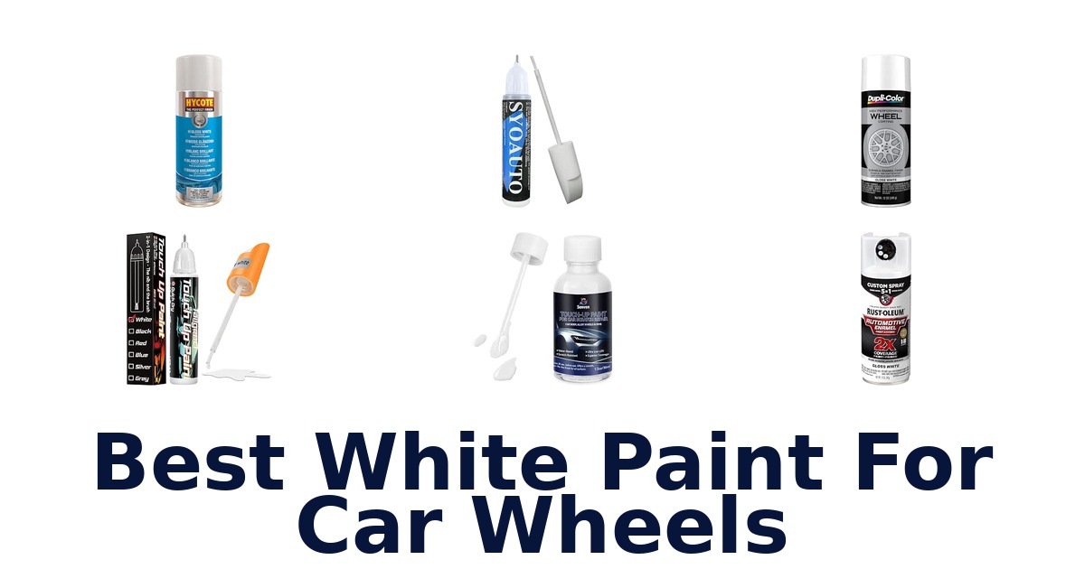 Best White Paint For Car Wheels