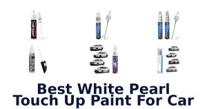 Best White Pearl Touch Up Paint For Car